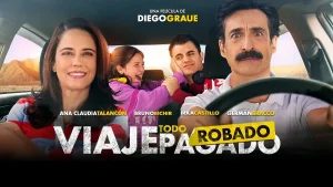 Película Viaje Todo Robado (2023); por qué SÍ y NO verla (reseña)